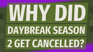 Why did Daybreak Season 2 Get Cancelled?