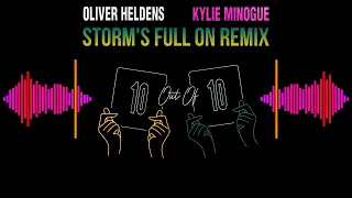 Oliver Heldens & Kylie Minogue - 10 Out Of 10  (Storm's Full On Disco Remix)