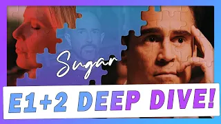 SUGAR: Episodes 1 & 2 Deep Dive! | Who is John Sugar!? #sugar