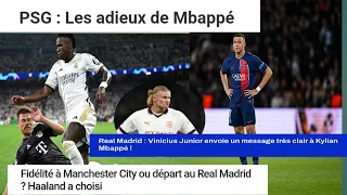 ✅LES ADIEUX DE KYLIAN MBAPPE AU PSG -----VINÍCIUS ENVOIE UN MESSAGE TRÈS CLAIRE A KYLIAN MBAPPE