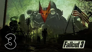 Fallout 3 #3 [Железные парни]