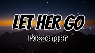 Let Her Go(lyrics)| Passenger