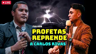 FALSOS PROFETAS REPRENDEN A CARLOS RIVAS