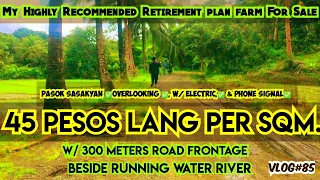 Best Retirement Plan Farm lot For sale V#105👉 60-70% Flat, Overlooking, Tabing kalsada🥰 Ang muRa pa!