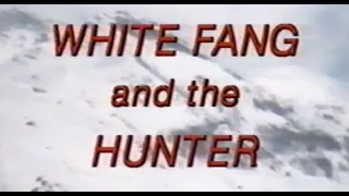 White Fang and the Hunter (1975)