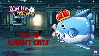 Top 10 WORST Cats l Battle Cats (Old)