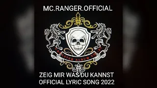 MC.RANGER.OFFICIAL:ZEIG MIR WAS DU KANNST OFFICIAL LYRIC SONG GANGSTER ALBUM VOL.23