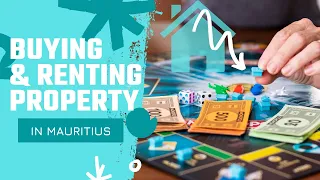 A GUIDE to BUYING AND RENTING Property in MAURITIUS