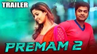 Premam 2 (Idhu Namma Aalu) 2020 Official Hindi Dubbed Trailer | Silambarasan, Nayantara, Jai