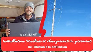 44 - Installation Starlink et changement du gréément