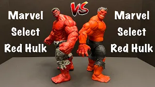 Marvel Select Red Hulk Vs Marvel Select Red Hulk Which is better?