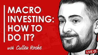 Macro Investing | Understanding How And Why w/ Cullen Roche (TIP486)