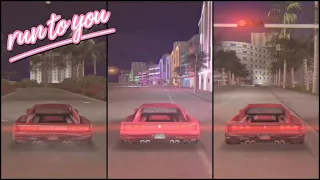 Run To You - GTA Vice City