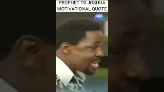 prophet tb joshua motivational quote:THE TRUE MEANING OF WISDOM