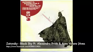 Zatonsky -  Black Sky Ft  Alexandra Pride & Aves Volare (Aves Volare Remix) [KDB]