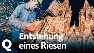 Kölner Dom: So steinig war der Weg zum Meisterwerk | Quarks