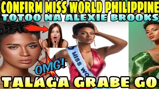 JUST IN! CONFIRM AYAN Alexie Brooks Join sa Miss World Philippines 2024 Wow