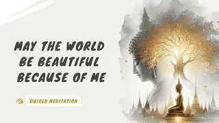 【ENG DUB】May the World Be Beautiful Because of Me #meditationmusic #buddhism #prayer #meditation