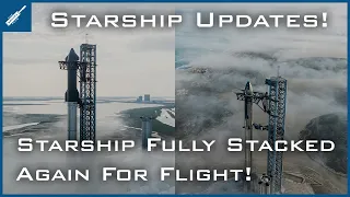 SpaceX Starship Updates! Starship Fully Stacked For Orbital Flight Test! TheSpaceXShow