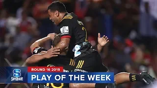 PLAY OF THE WEEK | Super Rugby 2019 Rd 16