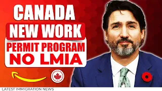 Canada New Work Permit Program 2024 | Apply Before it Close | IRCC