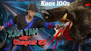 Xam Tam chapter53  7/18/2023