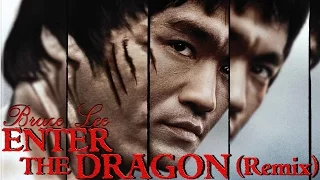 Enter the Dragon - The Remix