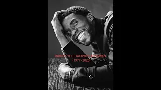 TRIBUTE TO CHADWICK BOSEMAN (THE BLACK PANTHER ) | LEGENDS NEVER DIE | ThechosenOne |