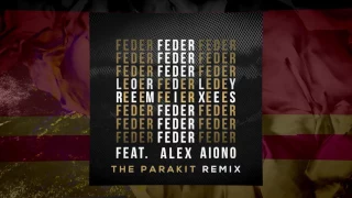 Lordly (feat. Alex Aiono) The Parakit Remix