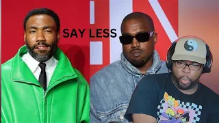 "SAY LESS" KANYE WEST & CHILDISH GAMBINO (reaction)