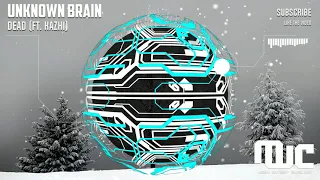 Unknown Brain - DEAD (ft. KAZHI) [Electronic/Dance/EDM] [Vlog No Copyright Music]