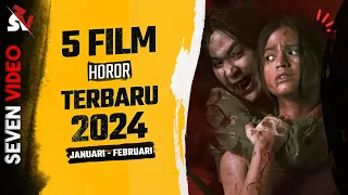 5 Film Horor Indonesia Terbaru 2024 | UPDATE JANUARI - FEBRUARI 2024