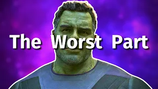 Hulk was the WORST part of Avengers Endgame.