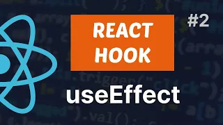 #2: React Hooks | Реакт Хук useEffect за 10 минут | React Hook useEffect