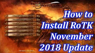 How To Install Rise of Three Kingdoms (November 2018 Update)