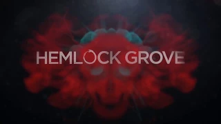 Hemlock Grove - Opening Title Sequence [Music Re-composed by Adam Traub]