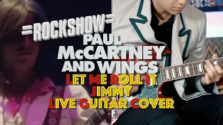 Let Me Roll It Live Rockshow (Paul McCartney & Wings Guitar Cover: Jimmy's Part) with Gibson SG