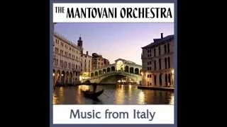 Arrivederci Roma - Mantovani Orchestra