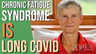 Chronic Fatigue Syndrome IS LONG COVID? | Dr Sarah Myhill