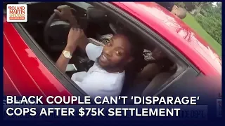 Louisville Pays Black Couple $75K For Bogus Traffic Stop. But They Can't Talk Bad About The Cops