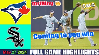 Toronto Blue Jays Vs. Chicago White Sox (05/27/24) FULL Game Hightlights  | MLB Hightlights 2024