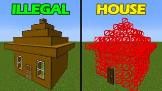 Illegal Houses In Minecraft be like: