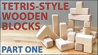 How to Make Tetris-Style Wooden Blocks - Part 1: Building the Blocks