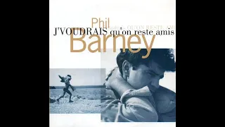 ♦Phil Barney - J'voudrais qu'on reste amis. #conceptkaraoke