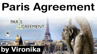 Paris Climate Change Agreement - Know all key aspects of Paris Agreement #UPSC #IAS