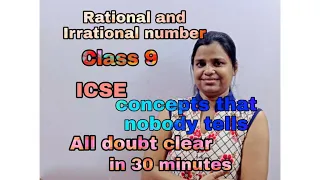 Rational and Irrational Numbers | class 9 | Full Concept | ICSE | All doubts clear