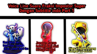 Semua Voice Line Suara Fraksi Impostor Super sus Part 1 Dengan Sub Indo