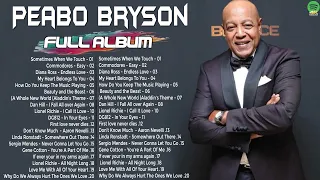 Peabo Bryson Greatest Hits -- The very Best Of Peabo Bryson Full Album