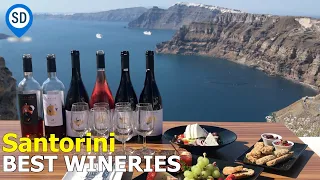 Santorini 3 Best Wineries to Visit