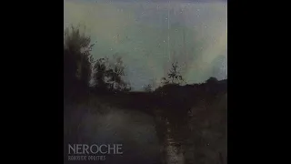 Neroche - Roadside Oddities (Full Album)